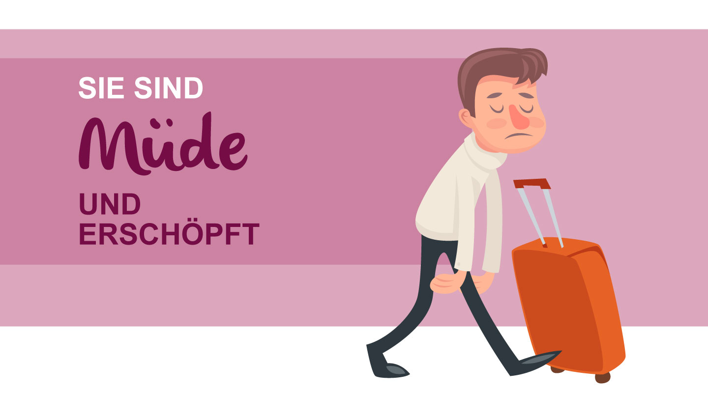 Sie sind müde und erschöpft